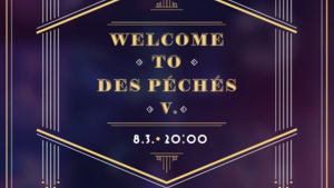 Welcome to des Péchés V. - Cabaret des Péchés